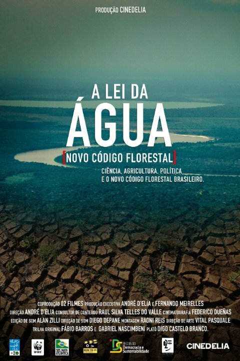 A Lei da Água (Novo Código Florestal)