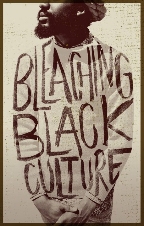 Bleaching Black Culture