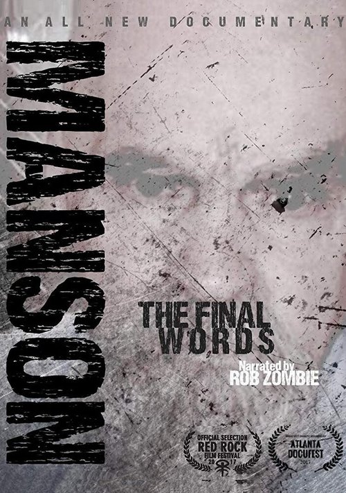 Charles Manson: The Final Words