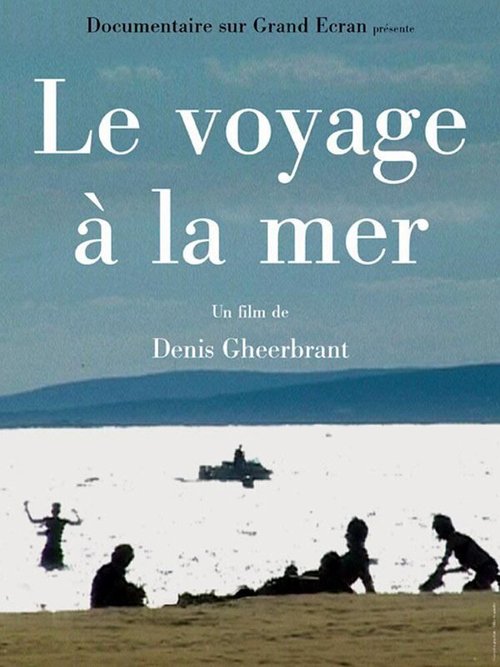 Le voyage à la mer