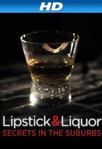 Lipstick & Liquor