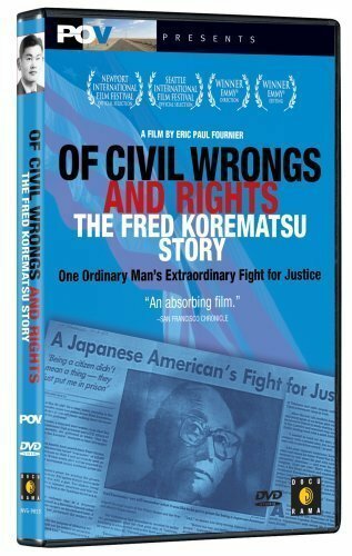 Of Civil Wrongs & Rights: The Fred Korematsu Story