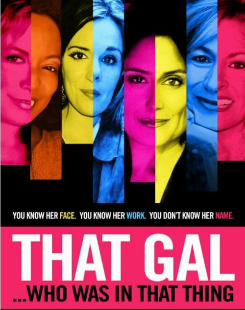 That Gal... Who Was in That Thing: That Guy 2