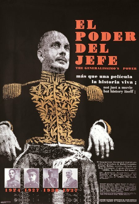 Trujillo: El poder del jefe