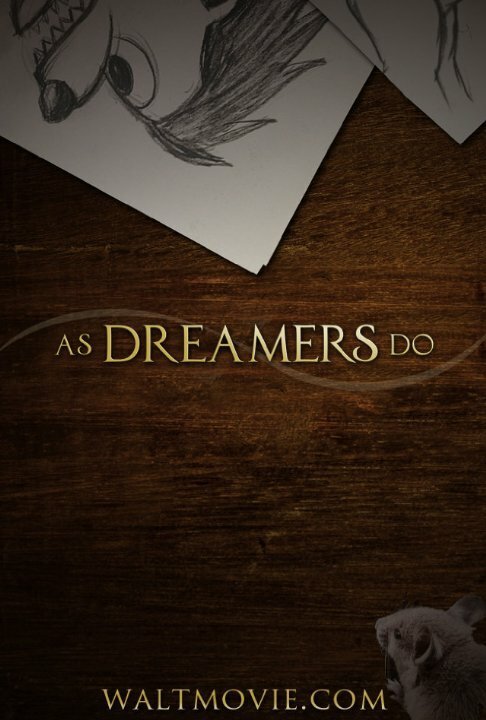 As Dreamers Do