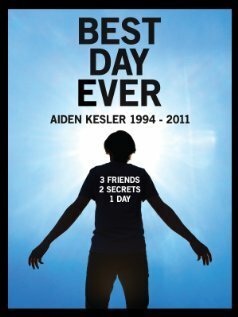 Best Day Ever: Aiden Kesler 1994-2011