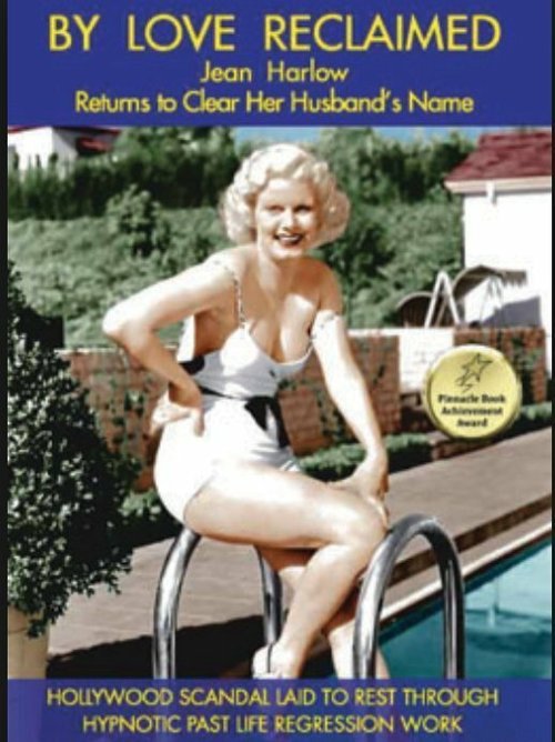 By Love Reclaimed: The Untold Story of Jean Harlow and Paul Bern