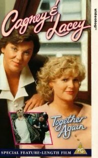 Cagney & Lacey: Together Again