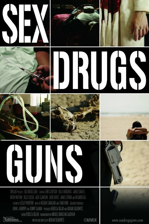 Sex Drugs Guns