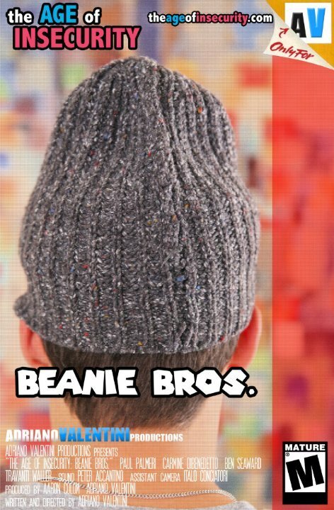 The Age of Insecurity: Beanie Bros.