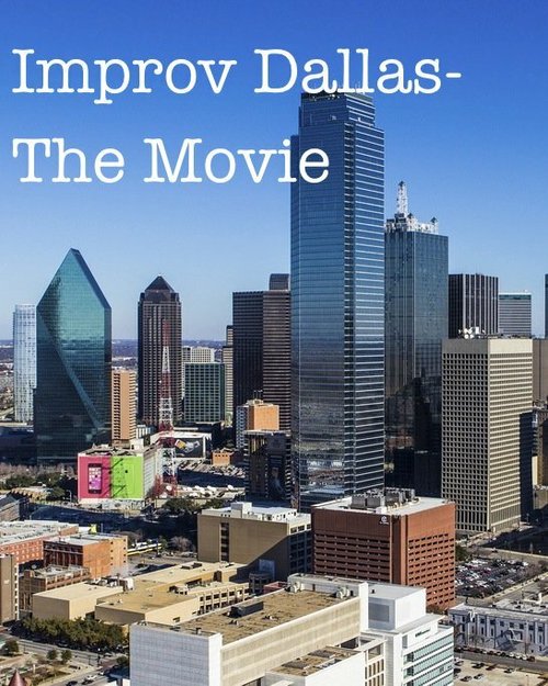 Improv Dallas-The Movie