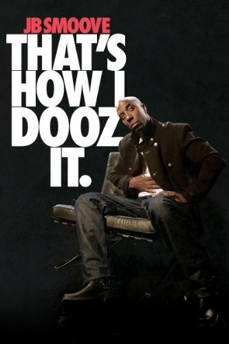 JB Smoove: That's How I Dooz It