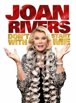 Joan Rivers: Don't Start with Me