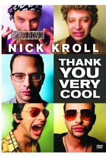 Nick Kroll: Thank You Very Cool