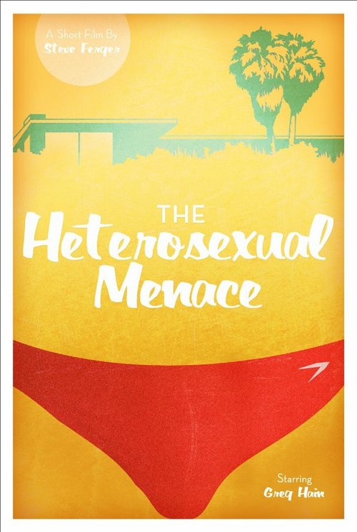 The Heterosexual Menace