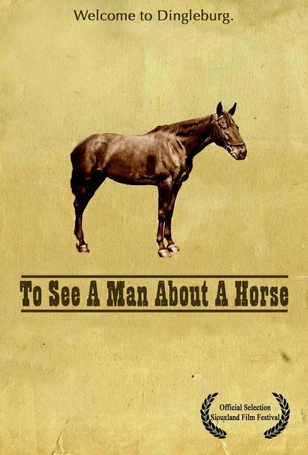 To See a Man About a Horse