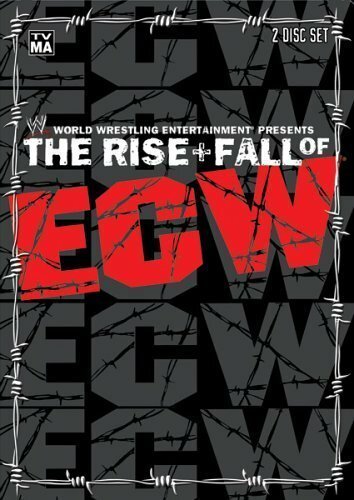 The Rise & Fall of ECW