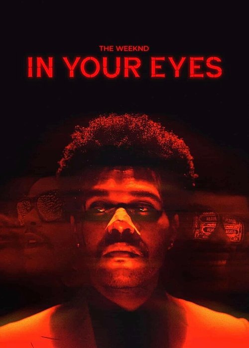 The Weeknd: In Your Eyes