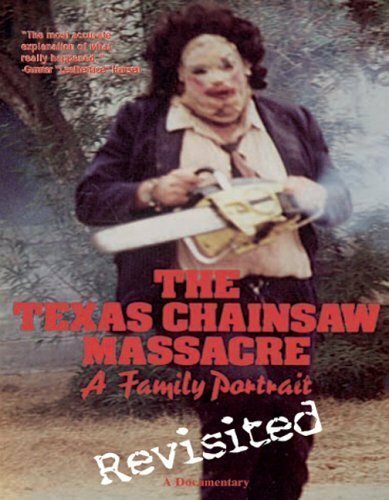 The Texas Chainsaw Massacre: A Family Portrait